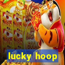 lucky hoop